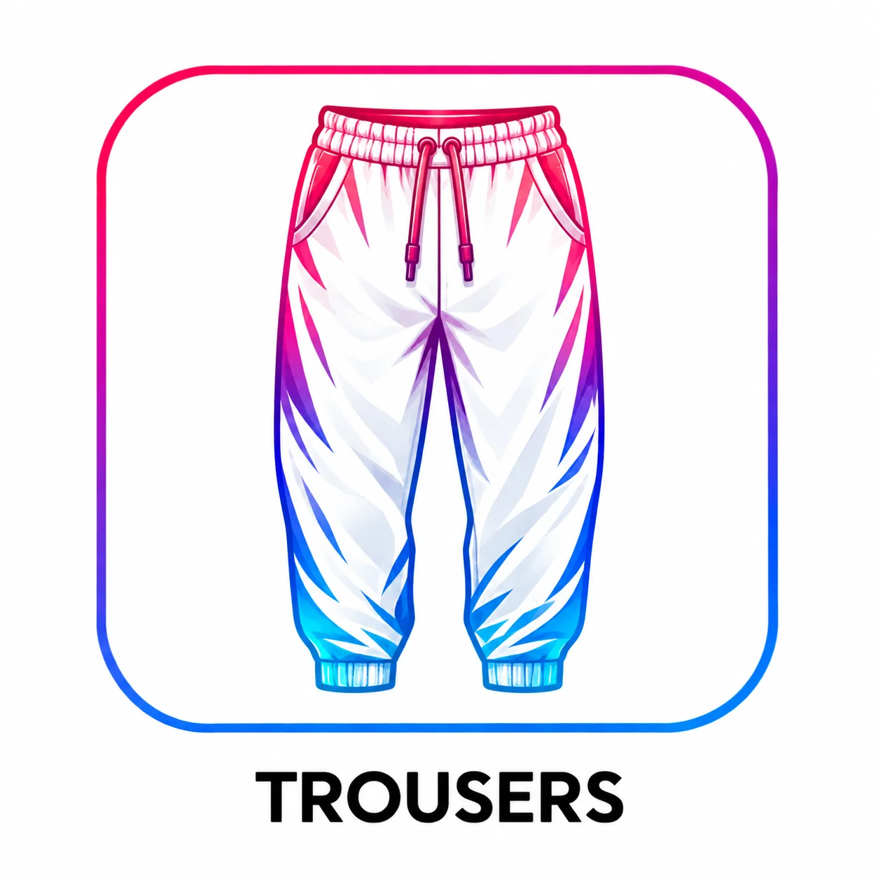 TROUSERS